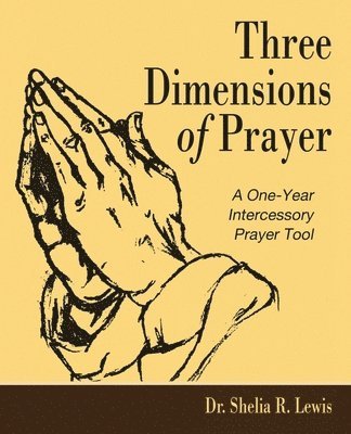 Three Dimensions of Prayer 1