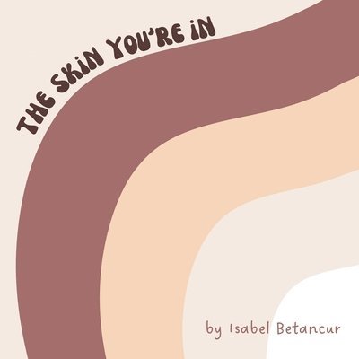 The Skin You're In 1