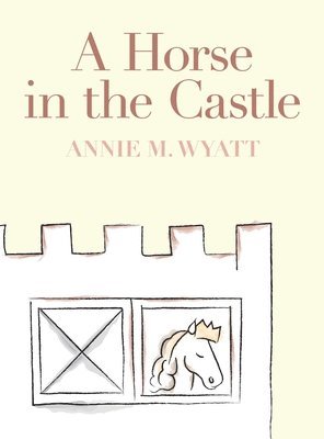 A Horse in the Castle 1