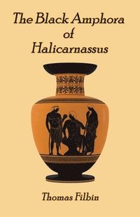 bokomslag The Black Amphora of Halicarnassus