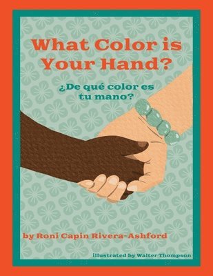 bokomslag What Color is Your Hand? De qu color es tu mano?