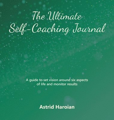 bokomslag The Ultimate Self-Coaching Journal