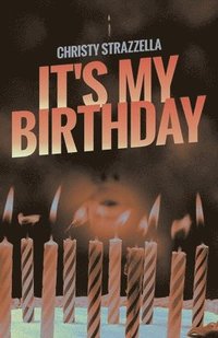 bokomslag It's My Birthday