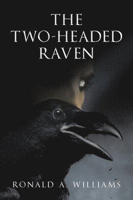 bokomslag The Two-Headed Raven