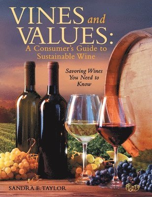 Sandra E Taylor - Vines and Values, Häftad