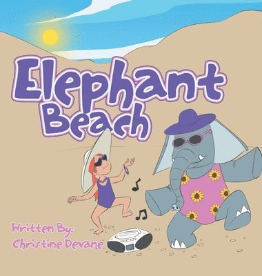 Christine Devane - Elephant Beach, Inbunden. Tillgänglighet: Lägg i varukorg