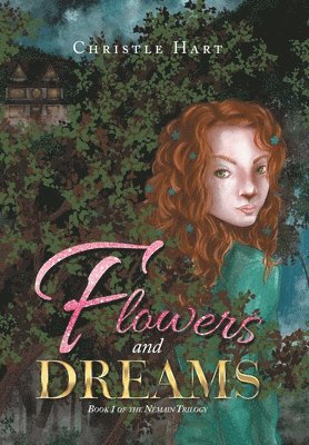 bokomslag Flowers and Dreams: Book 1 of the Némain Trilogy