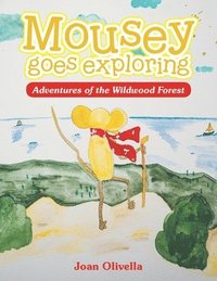 bokomslag Mousey goes exploring