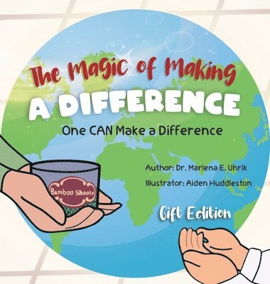 The Magic of Making A DIFFERENCE 1