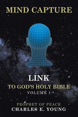 Mind Capture Link to God's Holy Bible 1