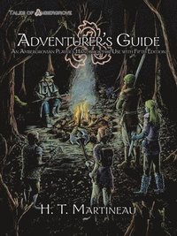 bokomslag Adventurer's Guide: An Ambergrovian Player's Handbook for Use with Fifth Edition