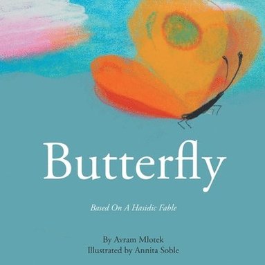 bokomslag Butterfly: Based On A Hasidic Fable