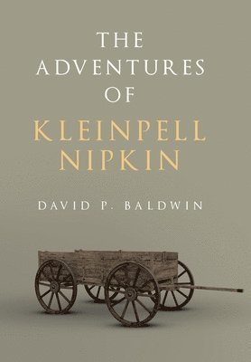 The Adventures of Kleinpell Nipkin 1