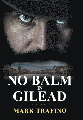 No Balm in Gilead 1