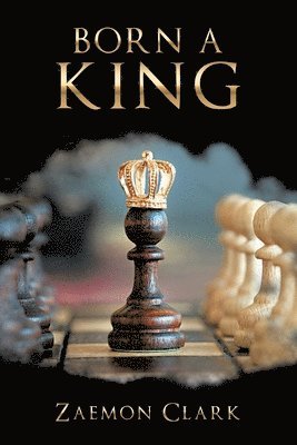 bokomslag Born a King