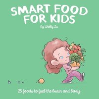 bokomslag Smart Food for Kids