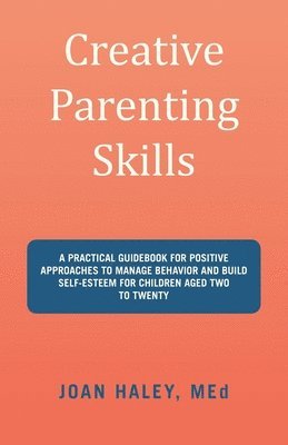 bokomslag Creative Parenting Skills