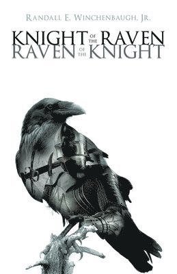 bokomslag Knight of the Raven Raven of the Knight