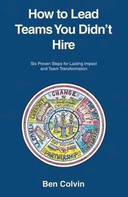 bokomslag How to Lead Teams You Didn't Hire