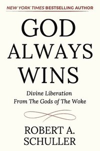 bokomslag God Always Wins