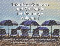 bokomslag Take Two Cameras and Call Me in the Morning - Volume 1