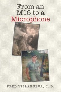 bokomslag From an M16 to a Microphone