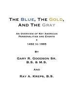 bokomslag Blue, The Gold, And The Gray