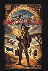 bokomslag Adventures of Dakota Rossi