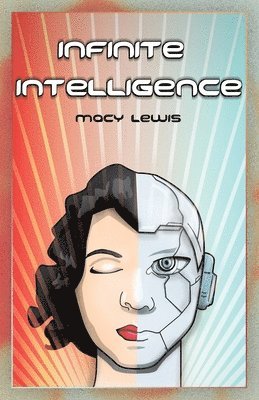 Macy Lewis - Infinite Intelligence, Häftad