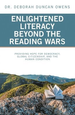 bokomslag Enlightened Literacy Beyond the Reading Wars