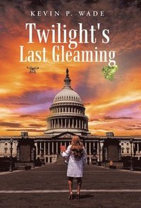 bokomslag Twilight's Last Gleaming