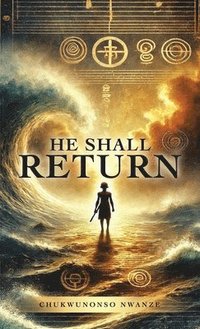bokomslag He Shall Return