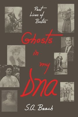 Ghosts in my DNA