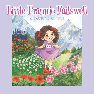 Little Frannie Failswell