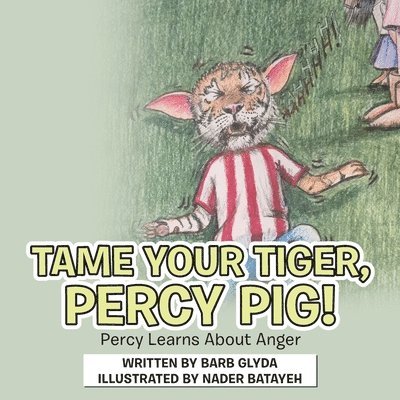 Tame Your Tiger, Percy Pig!