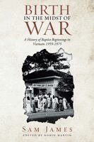 Sam James, Robin Martin - Birth in the Midst of War, Häftad