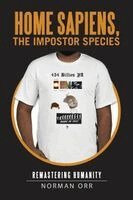 Norman Orr - Homo Sapiens, the Impostor Species, Häftad. Tillgänglighet: Lägg i varukorg
