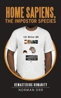 Norman Orr - Homo Sapiens, the Impostor Species, Inbunden. Tillgänglighet: Lägg i varukorg