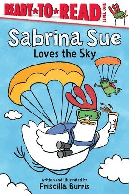 Sabrina Sue Loves the Sky: Ready-To-Read Level 1