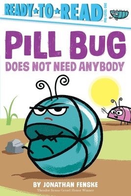 Pill Bug Does Not Need Anybody 1