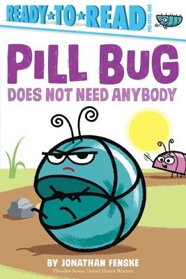 Jonathan Fenske - Pill Bug Does Not Need Anybody, Inbunden