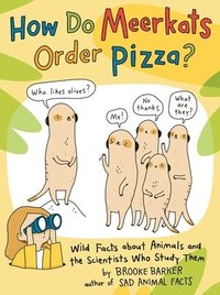 bokomslag How Do Meerkats Order Pizza?