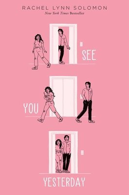 Rachel Lynn Solomon - See You Yesterday, Inbunden