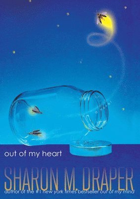 Sharon M. Draper - Out of My Heart, Häftad