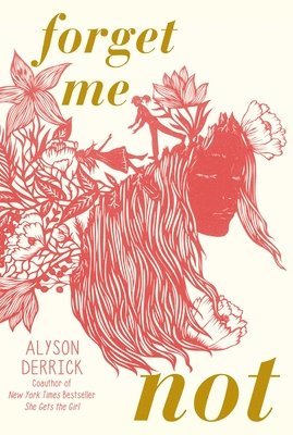 Alyson Derrick - Forget Me Not, Inbunden