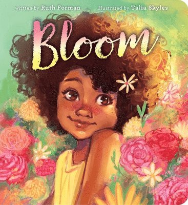 Ruth Forman - Bloom, Kartonnage