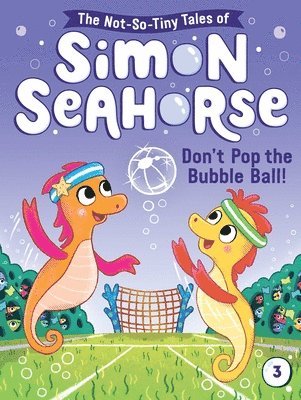 Cora Reef - Don't Pop the Bubble Ball!, Inbunden
