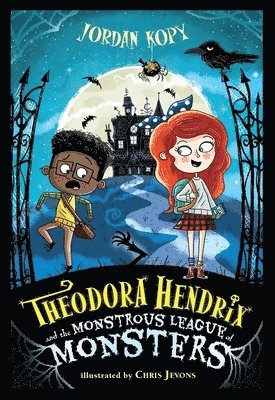 Jordan Kopy - Theodora Hendrix and the Monstrous League of Monsters, Häftad