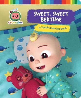 Sweet, Sweet Bedtime: A Touch-And-Feel Book 1