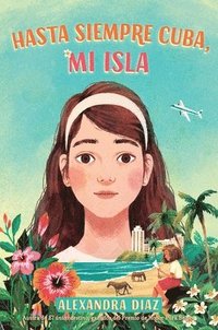 bokomslag Hasta Siempre Cuba, Mi Isla (Farewell Cuba, Mi Isla)